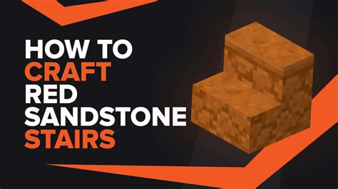 How To Make Smooth Red Sandstone Stairs In Minecraft