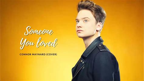 Vietsub | Someone You Loved - Conor Maynard (Cover) | Lyrics Video ...