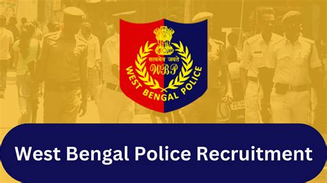 West Bengal Police Recruitment 2025 Apply Online for Jobs Notification