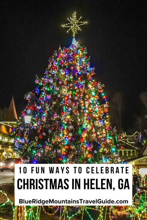 10 Fun, Festive Ways to Celebrate Christmas in Helen GA, including the ...