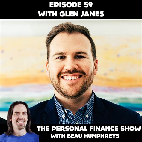 59 - Glen James | The Personal Finance Show