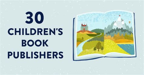 30 Children's Book Publishers Eager for Your Book