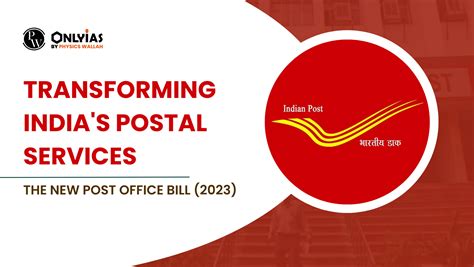 Transforming India's Postal Services: The New Post Office Bill, 2023 | PWOnlyIAS 2023 - PWOnlyIAS