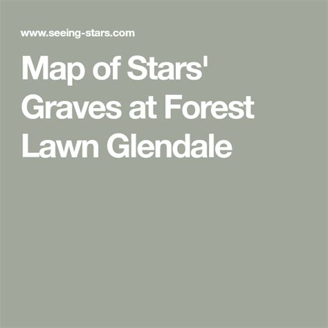 Map of Stars' Graves at Forest Lawn Glendale