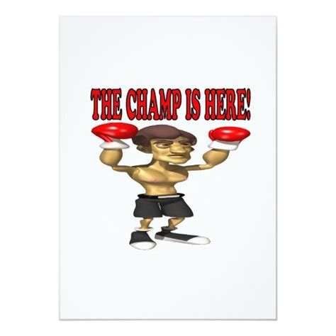 The Champ Is Here Card | Zazzle