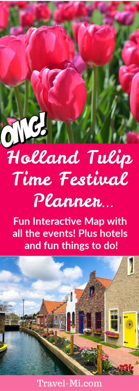 Holland Tulip Time Map, Routes and Tips to Maximize Your Day | MI | Holland michigan, Michigan ...