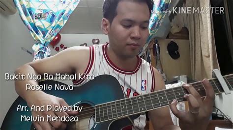 Bakit Nga Ba Mahal Kita - Roselle Nava (Guitar Cover) - YouTube