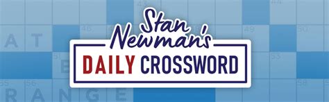 Stan Newman's Daily Crossword Puzzle | Play Now