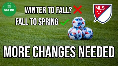 Why The MLS Season Schedule DOESN'T WORK - Should They Change To Fall-Spring? - YouTube