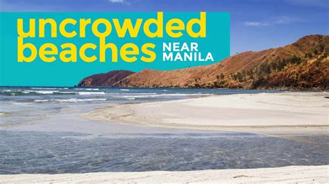 BEACHES NEAR MANILA: 10 Uncrowded Weekend Getaways | The Poor Traveler Itinerary Blog