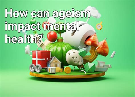 How can ageism impact mental health? – Health.Gov.Capital