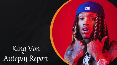 King Von Autopsy Report: What Happened to Him on the Night of Death?