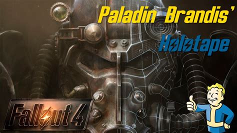 Fallout 4 - Paladin Brandis' Holotape - YouTube