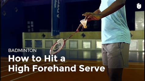 How to Hit a High Forehand Serve - How to Play Badminton | Sikana