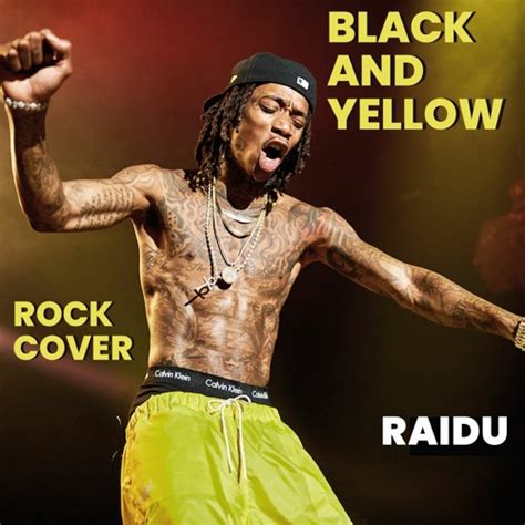 Stream Wiz Khalifa - Black And Yellow [G-Mix] ft. Snoop Dogg, Juicy J & T-Pain [Rock Cover by ...