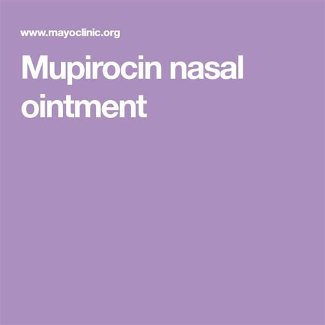 Mupirocin Nasal Ointment