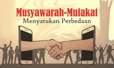 Kebiasaan Musyawarah-Mufakat yang Perlu Kita Lestarikan di Media Sosial - Pilar Kebangsaan