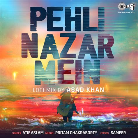 Atif Aslam, Pehli Nazar Mein (Lofi Mix / Single) in High-Resolution Audio - ProStudioMasters