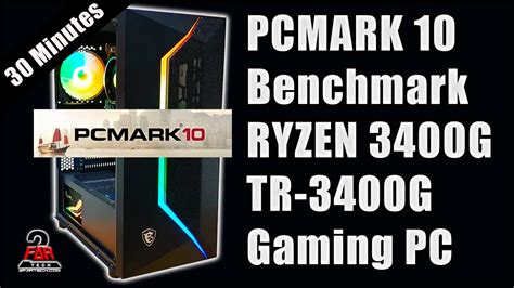 Ryzen 3400G | PCMARK 10 Extended | Benchmark and Performance test | TR-3400 Gaming PC - YouTube