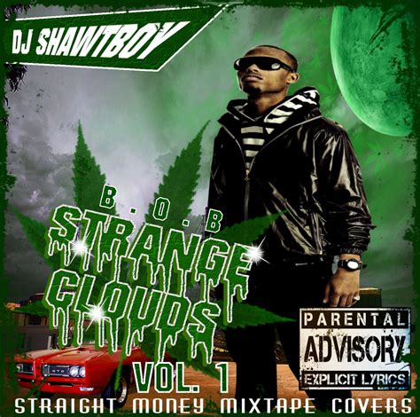 B.O.B- Strange Clouds Vol. 1 by BenLegalGrafix on DeviantArt