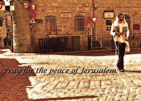 Pray For The Peace Of Jerusalem Photograph by Lydia Holly