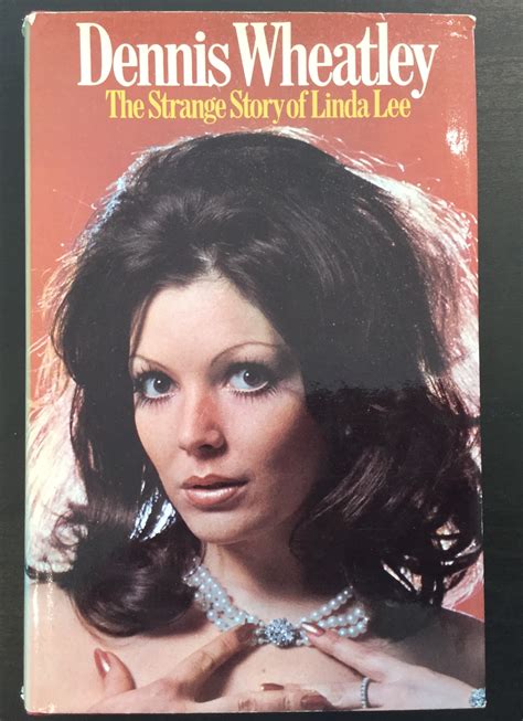 The Strange Story of Linda Lee by Dennis Wheatley: (1972) Signed by Author(s) | Reader's Books