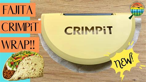 Fajita Crimpit Wrap Recipe-Crimpit Wrap Maker