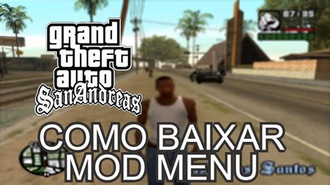 COMO INSTALAR O MOD MENU(GTA SAN ANDREAS PC) - YouTube