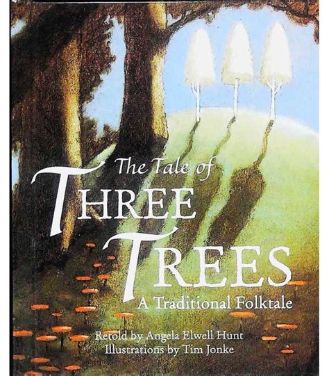 The Tale of Three Trees | Angela Elwell Hunt | 9780745969206