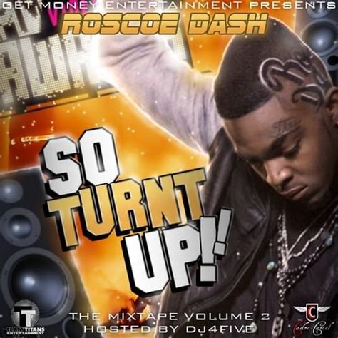 Roscoe Dash - So Turnt Up Vol. 2 Lyrics and Tracklist | Genius