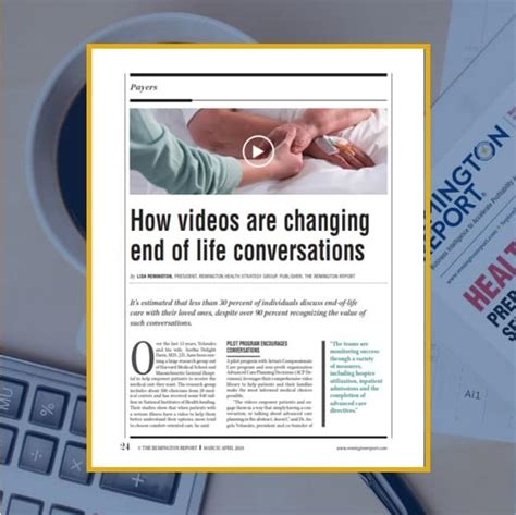 How Videos are Changing End-of-Life Conversations | Remington Report