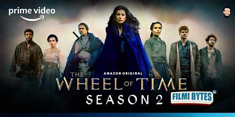 Prime Video’s Fantasy Series The Wheel of Time, Weaves a Spell with the Release of Season Two ...