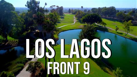 The BEST MUNI in OC | LOS LAGOS @ Costa Mesa CC | FRONT 9 Course Vlog with Drone Flyovers - YouTube