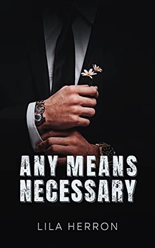 Any Means Necessary - Kindle edition by Herron, Lila. Romance Kindle eBooks @ Amazon.com.