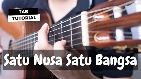 Satu Nusa Satu Bangsa - Fingerstyle Guitar Lesson + TAB Chords - Chordify