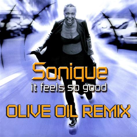 It Feels So Good (Olive Oil Remix) by Sonique | Free Download on Hypeddit