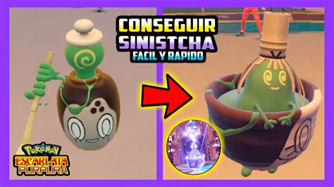 💥Como conseguir a SINISTCHA 💥Evolucionar a POLTCHAGEIST 💥Pokémon Escarlata y Purpura DLC - YouTube