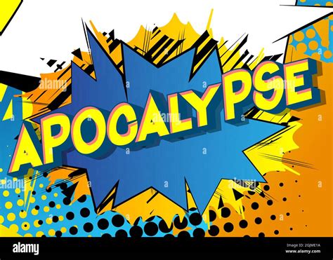 Apocalypse. Comic book style text, retro comics typography, pop art vector illustration Stock ...
