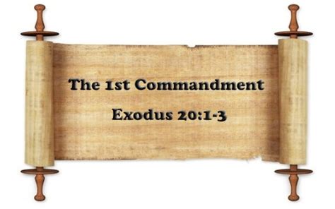 What Is The 1st (First) Commandment In The Bible?