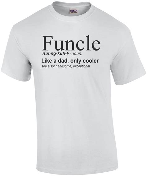 Funcle Definition - Funny Uncle T-Shirt