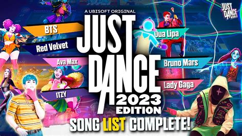 Just Dance 2023 Edition - OFFICIAL SONG LIST COMPLETE! - YouTube