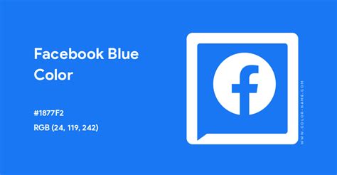 Facebook Blue color hex code is #1877F2