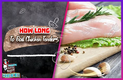 How Long To Boil Chicken Tenders - Davies Chuck Wagon