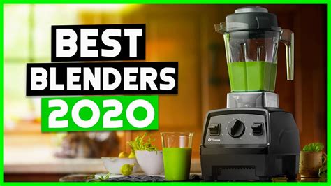 BEST BLENDER - Best Blender In 2020 (Review And Buyer Guide) - YouTube