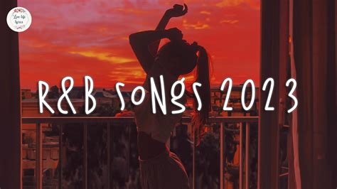 R&B songs 2023 🍷 R&B music 2023 ~ Best rnb songs playlist - YouTube