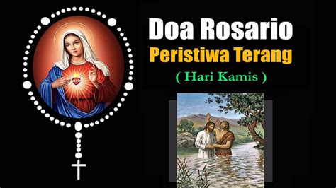 DOA ROSARIO Peristiwa Terang ( Hari Kamis ) | Doa Katolik - YouTube