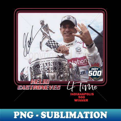 Helio Castroneves Indy 500 Signature Championship - PNG Tran - Inspire ...