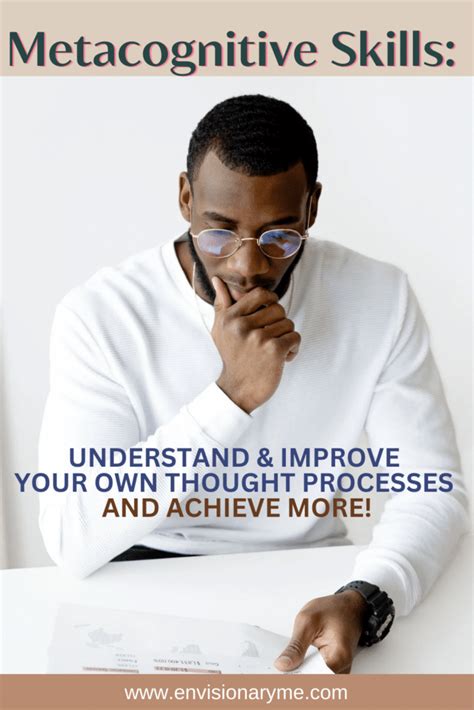 Metacognitive Skills: Understand & Improve Your Own Mental Processes and Achieve More! - Envisionary