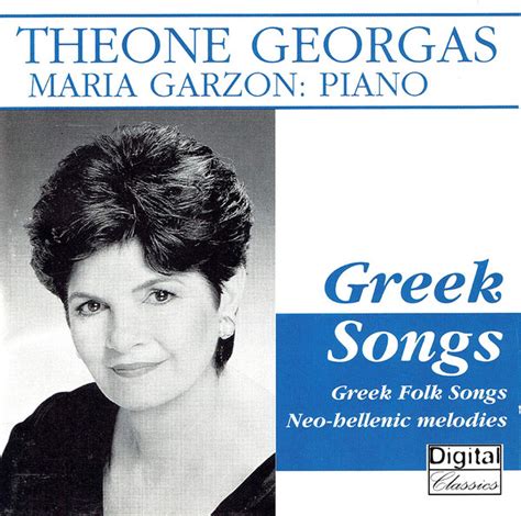 Theone Georgas, Maria Garzon - Greek Songs (Greek Folk Songs / Neo-hellenic Melodies) (1995, CD ...