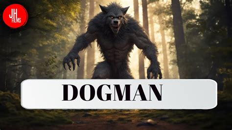 Secrets Of The Dogman: Shocking Encounters With Mythic Beast - Cryptid ...